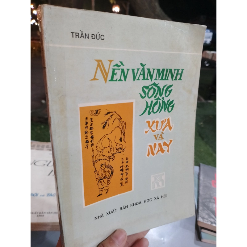 Nền văn minh sông Hồng xưa và nay - Trần Đức 494196