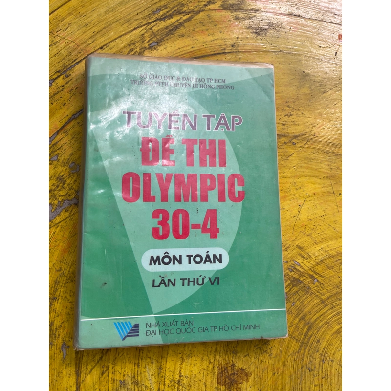 TUYỂN TẬP ĐỀ THI OLYMPIC 30/4 MÔN TOÁN LẦN THỨ VI 541947