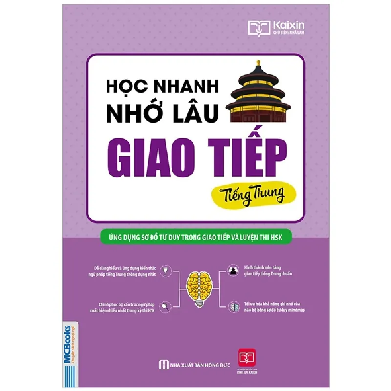 Học Nhanh Nhớ Lâu Giao Tiếp Tiếng Trung - Ứng Dụng Sơ Đồ Tư Duy Trong Giao Tiếp Và Luyện Thi HSK - Nhã Lam 288268
