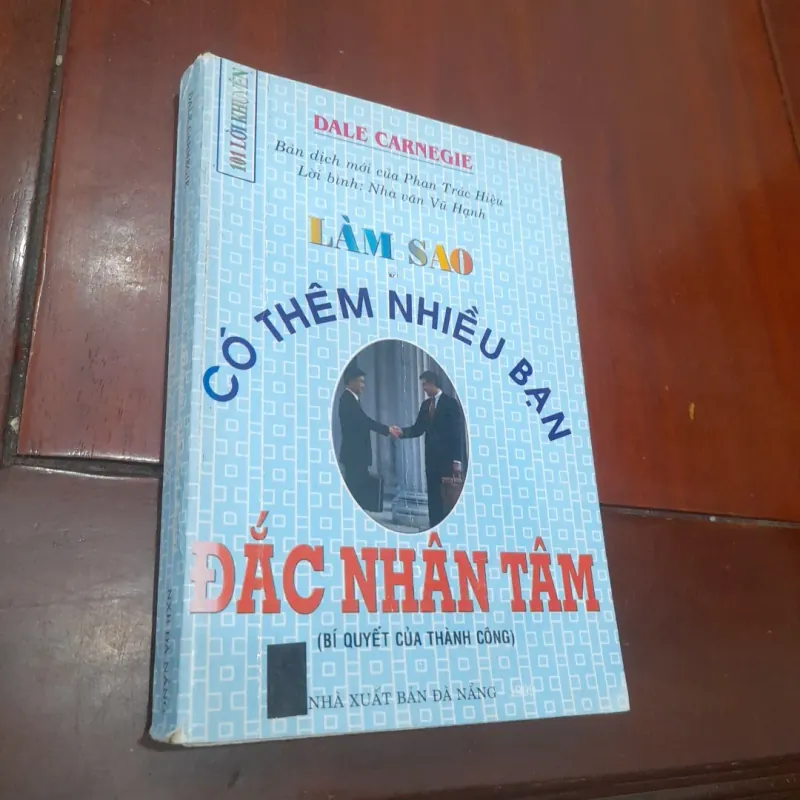 Dale Carnegie - LÀM SAO CÓ THÊM NHIỀU BẠN 785341