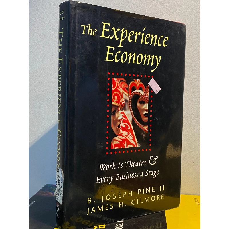 The Experience Economy - B. Joseph Pine II & James H. Gilmore 449368