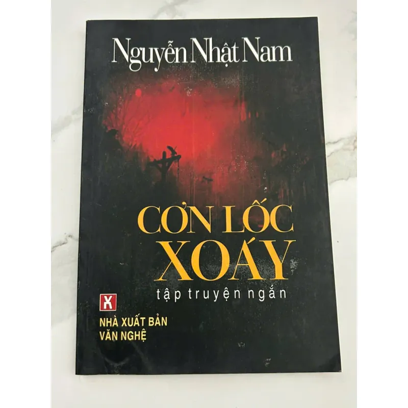 Cơn Lốc Xoáy – Tập Truyện Ngắn – Tác giả: Nguyễn Nhật Nam 601123