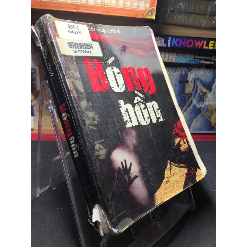 Bóng hồn 2007 mới 60% ố bẩn nhẹ tróc bìa Yến Lũy Sinh HPB0906 SÁCH VĂN HỌC 915169