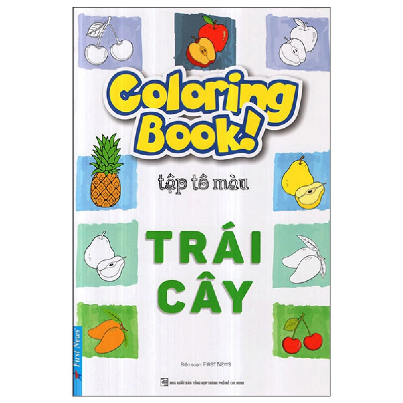 Coloring Book - Tập Tô Màu - Trái Cây - First News (Mới 100%) Tô màu, luyện chữ, First News - SÁCH ĐẠI HỌC 481216