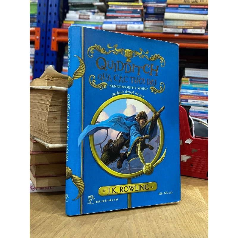 Quidditch qua các thời đại - J. K. Rowling 542782