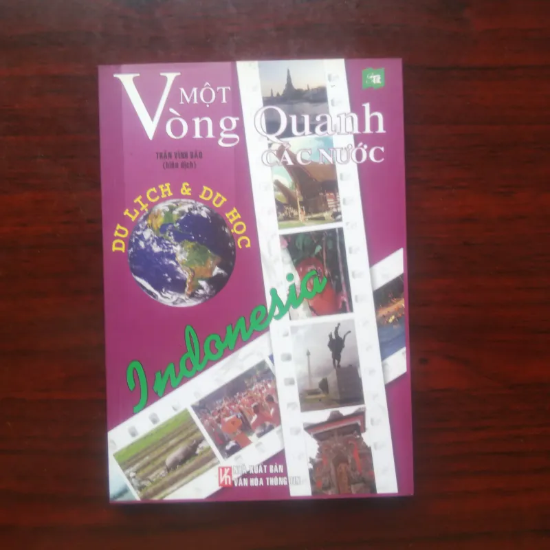 [Sách Văn Hóa] Một Vòng Quanh Các Nước - Indonesia (Trần Vĩnh Bảo) Du Lịch & Du Học 970939
