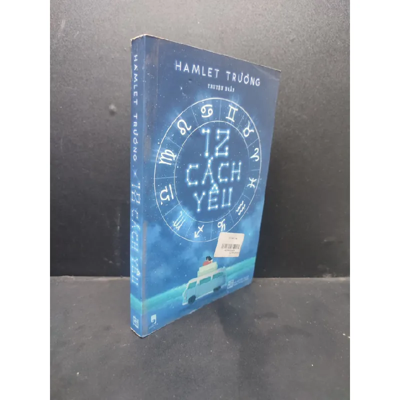 [Sách Cũ SCGR] 12 cách yêu mới 80% ố vàng 2016 có chữ ký tác giả HCM1406 Hamler Trương SÁCH VĂN HỌC 687050