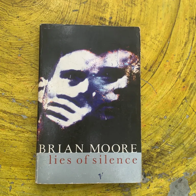 LIES OF SILENCE-  BRIAN MOORE 762240