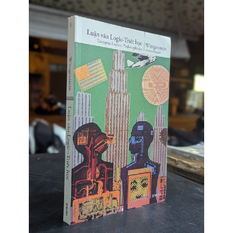 Luân văn logic triết học - Wittgenstein ( người dịch Trần Đình Thắng ) 415066