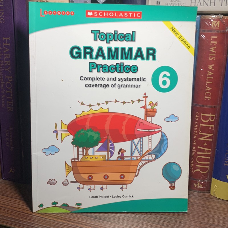 Scholastic Topical Grammar Practice 6 Complete and Systematic coverage of Grammar  176458