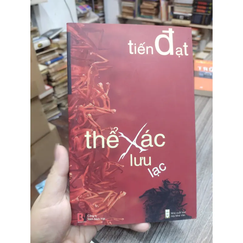 Sách: Thể xác lưu lạc (B1) Tác giả: Tiến Đạt 696653