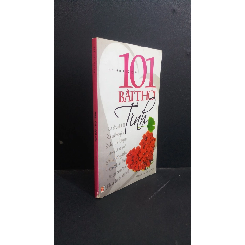 101 bài thơ tình mới 80% ố gấp bìa tróc gáy 2009 HCM2811 VĂN HỌC 338905