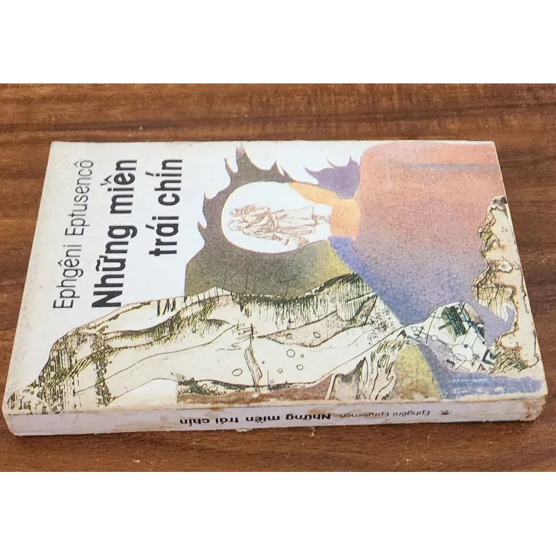 Tiểu thuyết NHỮNG MIỀN TRÁI CHÍN (NXB Cầu Vồng Moskva 1990) - 400 trang 751148