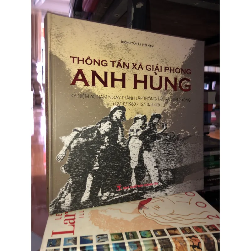 Thông tấn xã giải phóng anh hùng - Thông tấn xã Việt Nam  752479