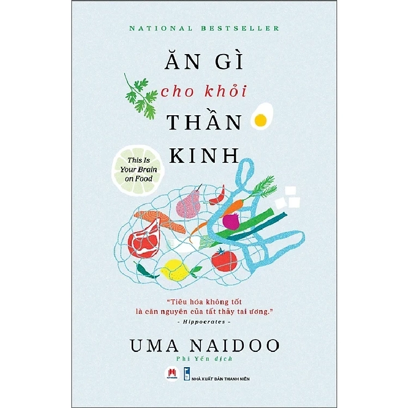 Ăn Gì Cho Khỏi Thần Kinh - Uma Naidoo New 100% HCM.ASB1311 912409