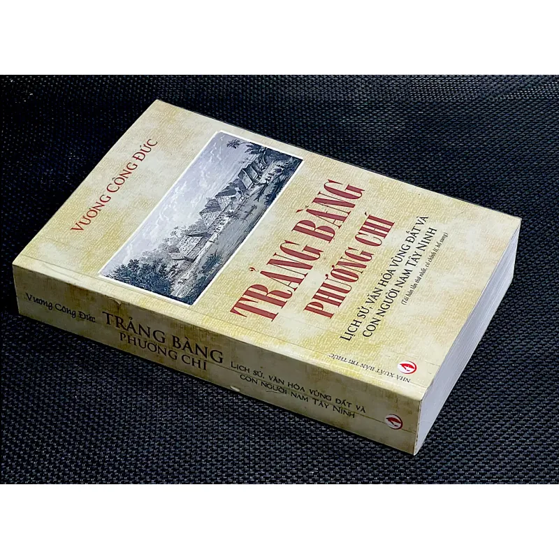 TRẢNG BÀNG PHƯƠNG CHÍ - Lịch sử , văn hóa vùng đất và con người nam Tây Ninh 1027813