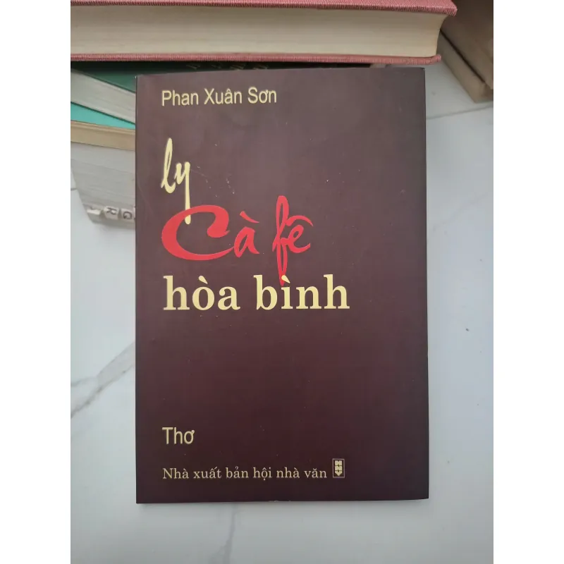 Ly Cà fê hòa bình - Phan Xuân Sơn - Thơ 696202
