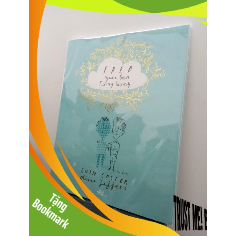 (TẶNG BOOKMARK) Fred Người Bạn Tưởng Tượng - Eoin Colfer New 100% RBK.ASB2303 943950