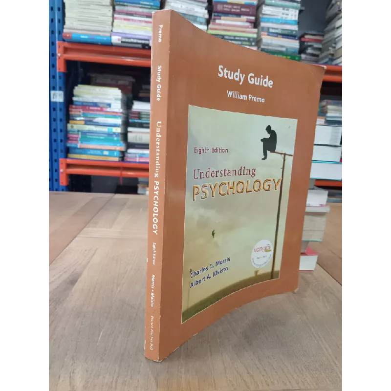 Understanding Psychology - Morris, Maisto 688872
