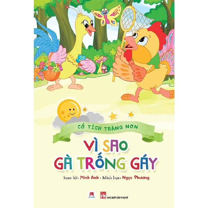 Cổ tích trăng non - Vì sao gà trống gáy (HH) Mới 100% HCM.PO Độc quyền - Thiếu nhi 349627