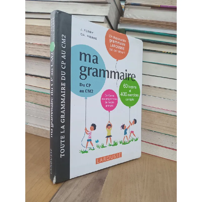Ma grammaire du CP au CM2 - J. Ferry, Ch. Pierre 726545