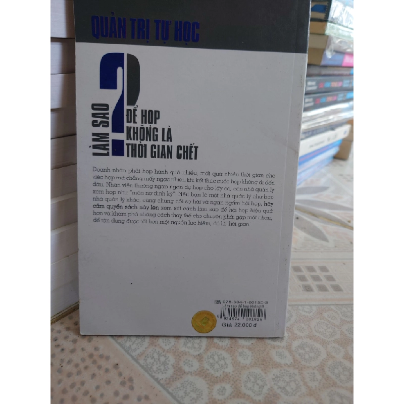 Quản trị tự học Làm sao để họp không là thời gian chết mới 80% ố nhẹ 2011 Brian Lomas [2001] SÁCH QUẢN TRỊ 404645