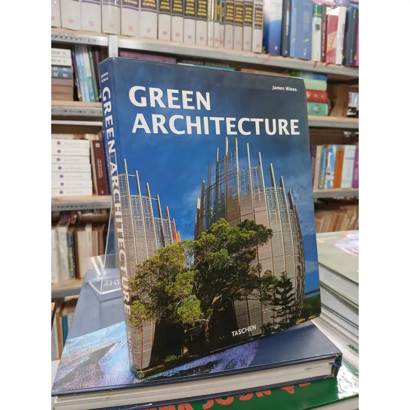 GREEN ARCHITECHTURE (KIẾN TRÚC XANH) - JAMES WINES 707136