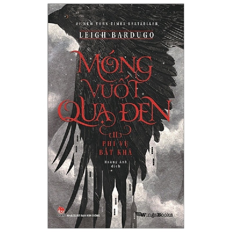 Móng Vuốt Quạ Đen - Tập 2: Phi Vụ Bất Khả - Leigh Bardugo 165416