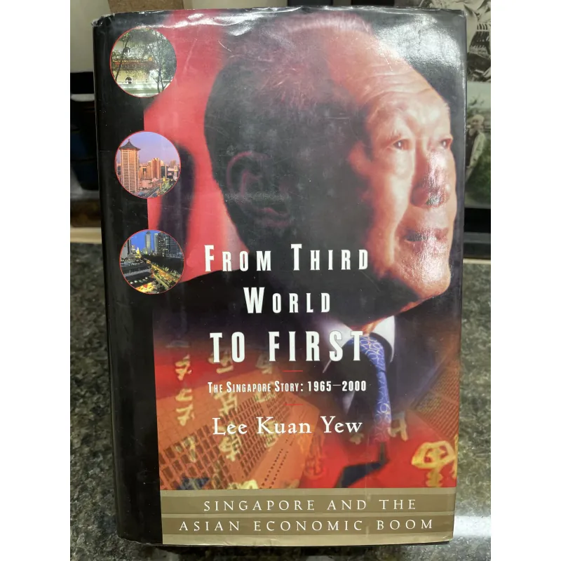 From third world to first The Singapore 1965-2000 Lee Kuan Yew HARD COVER 751863