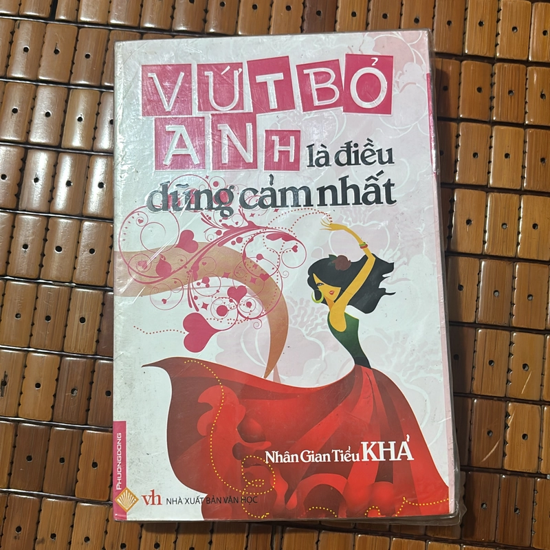 Vứt Bỏ Anh Là Điều Dũng Cảm Nhất 552293