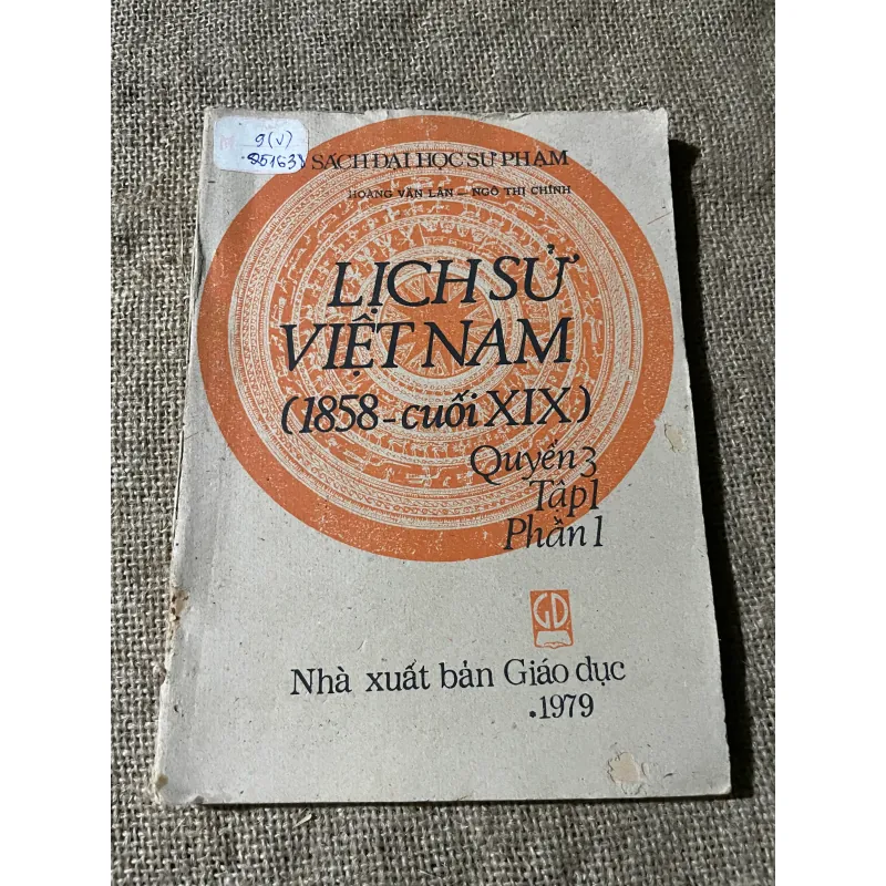 Lịch sử Việt Nam (1858-cuői XIX) Ouyển 3 tập 1 Phần 1 573769