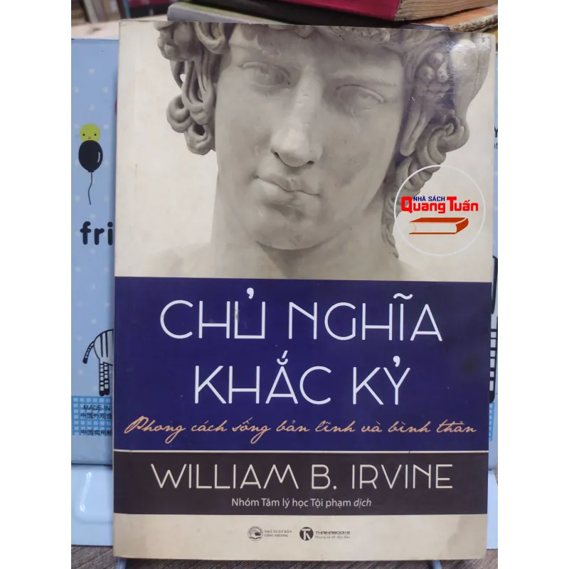 Sách: Chủ nghĩa Khắc Kỷ - William B.Irvine (A2) 576450