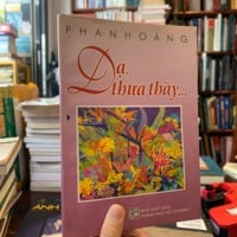 Dạ thưa thầy - Phan Hoàng 199300