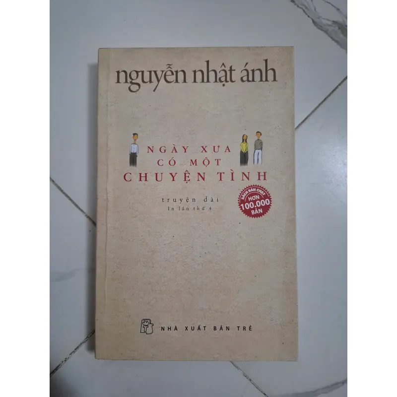 Ngày xưa có một chuyện tình - Nguyễn Nhật Ánh - Truyện dài 1060629