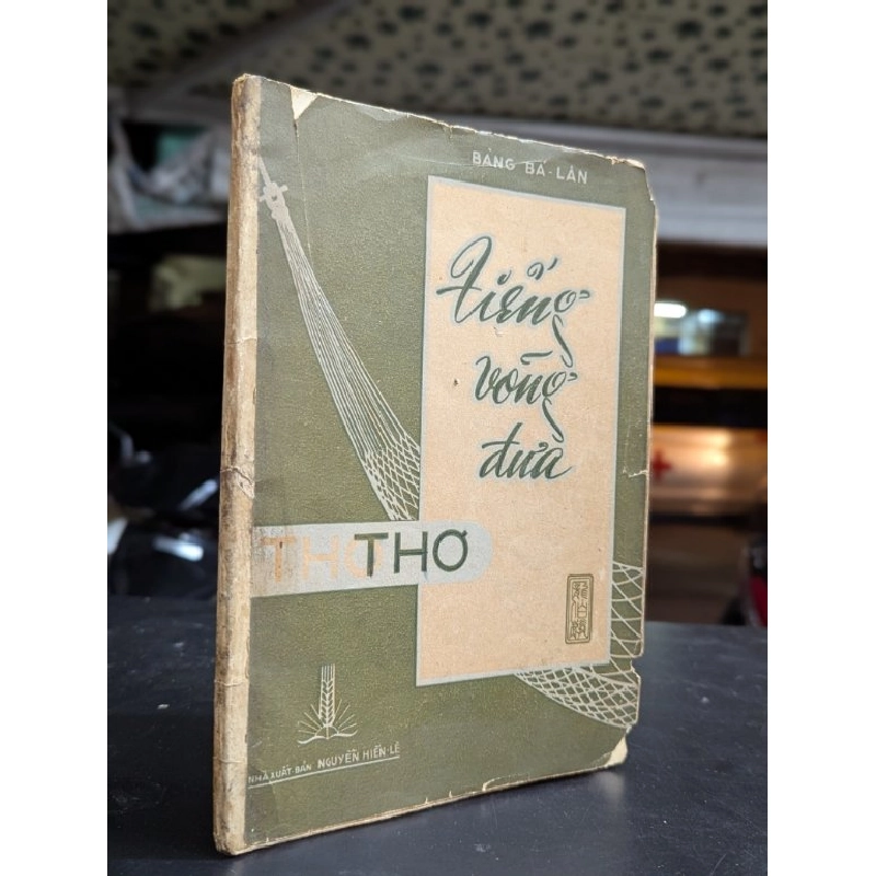 Thơ tiếng võng đưa - Bàng Bá Lân 465933