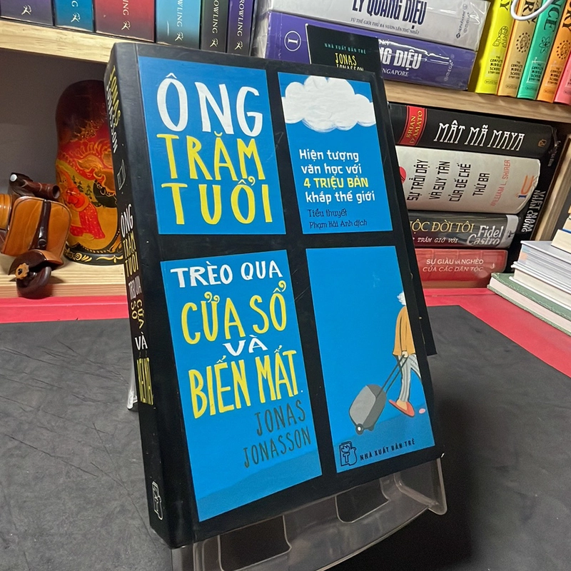 Ông trăm tuổi trèo qua cửa sổ và biến mất Jonas Jonasson 2013 mới 80% ố vàng 277090