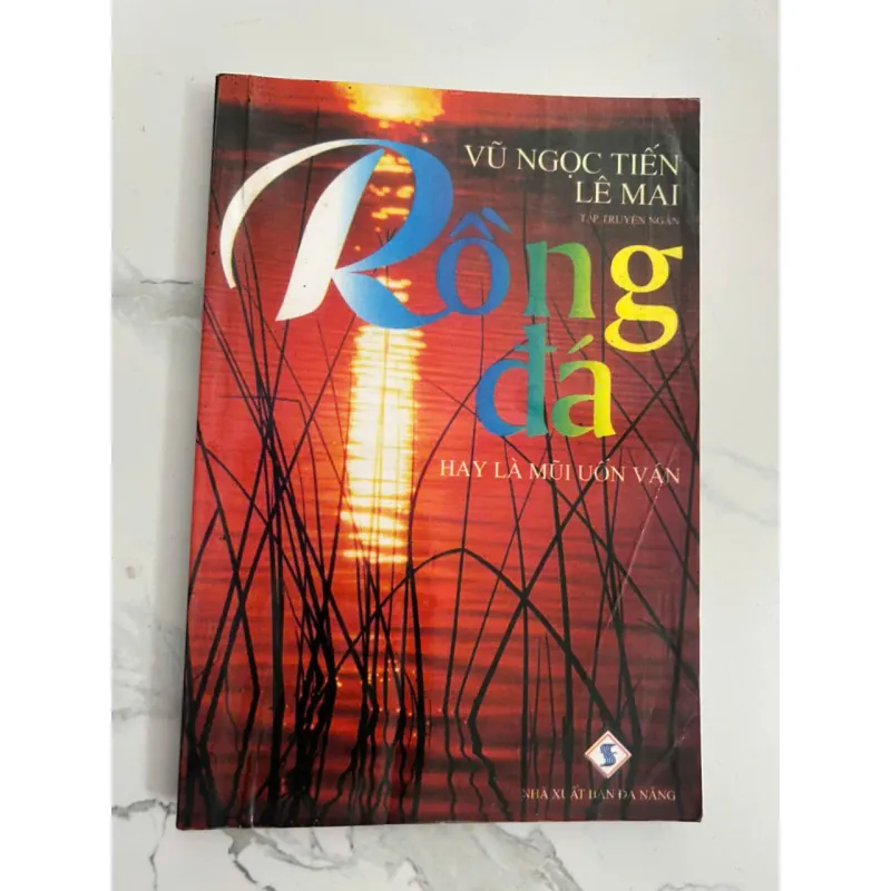 Rồng đá hay là Mũi Ươn Ván (Tập truyện ngắn) - Vũ Ngọc Tiến - Lê Mai 695288