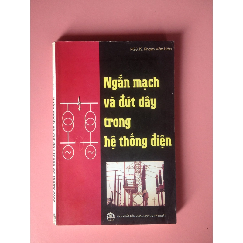 NGẮN MẠCH VÀ ĐỨT DÂY TRONG HỆ THỐNG ĐIỆN 478959