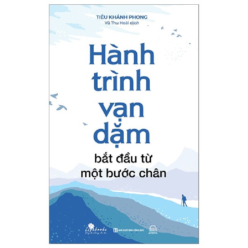 Hành Trình Vạn Dặm Bắt Đầu Từ Một Bước Chân - Tiêu Khánh Phong 161864