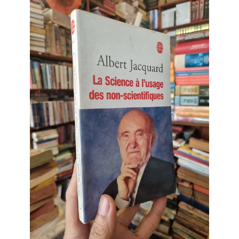 La Science à l'usage des non-scientifiques - Albert Jacquard 396453