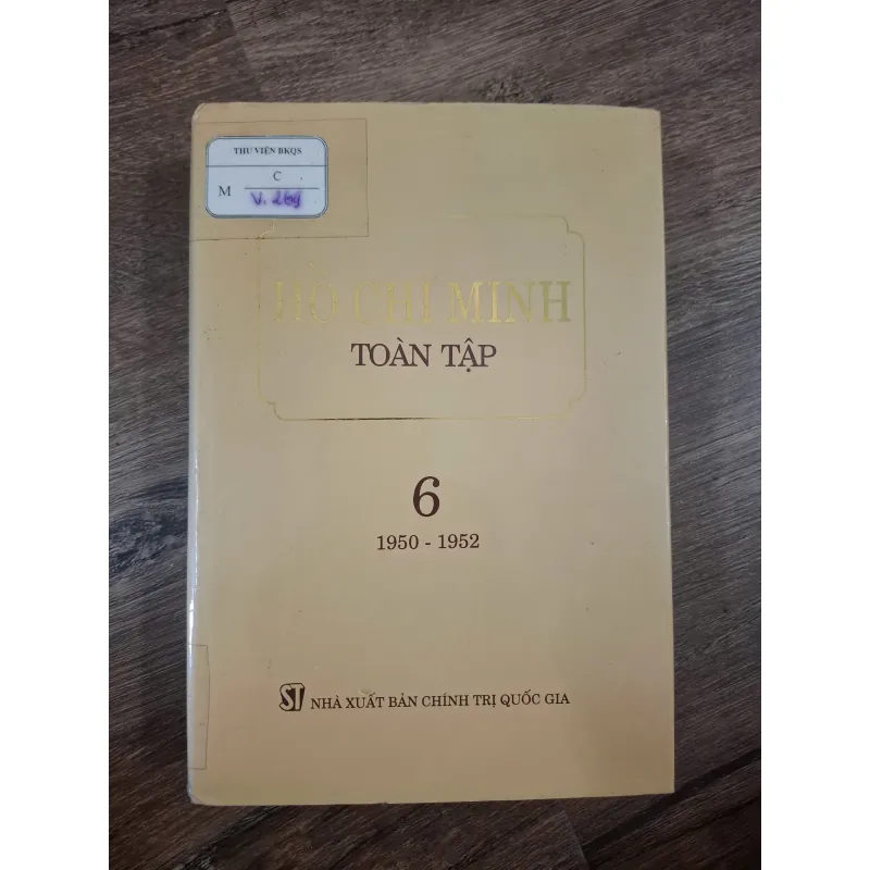 Hồ Chí Minh Toàn Tập - Tập 6 (1950 - 1952) - Hồ Chí Minh - Tuyển tập 727811
