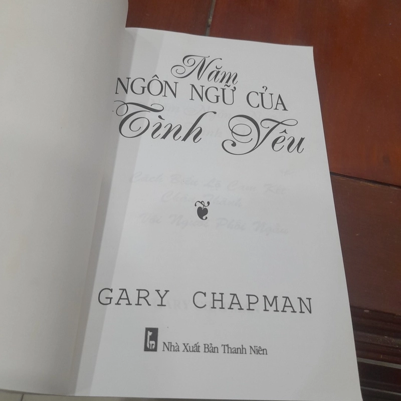 Gary Chapman - NĂM NGÔN NGỮ CỦA TÌNH YÊU 469312