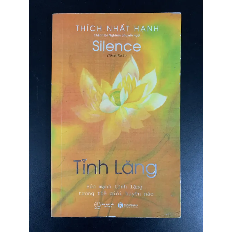 (Sách cũ) Tĩnh lặng - Silence - Thích Nhất Hạnh - Chân Hội Nghiêm chuyển ngữ  933460