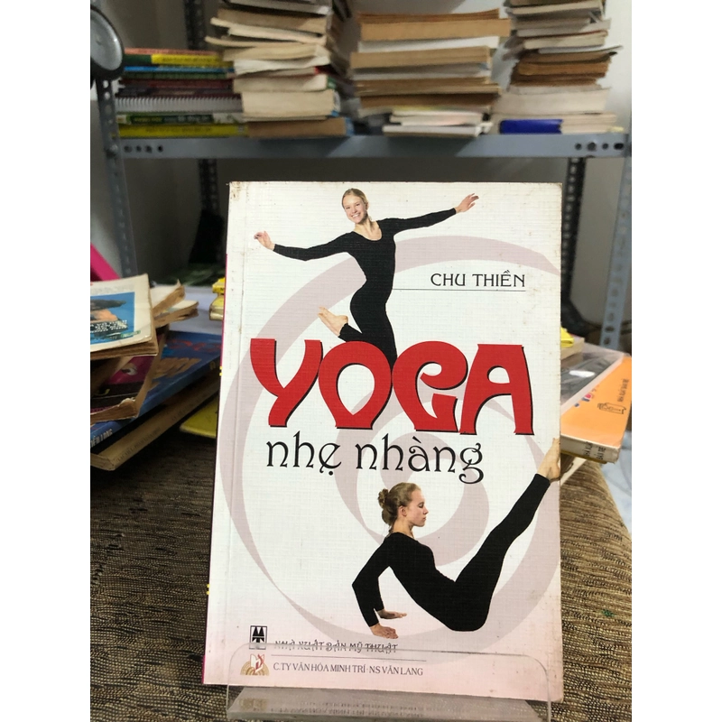 YOGA NHẸ NHÀNG ( CHU THIÊN) 247192