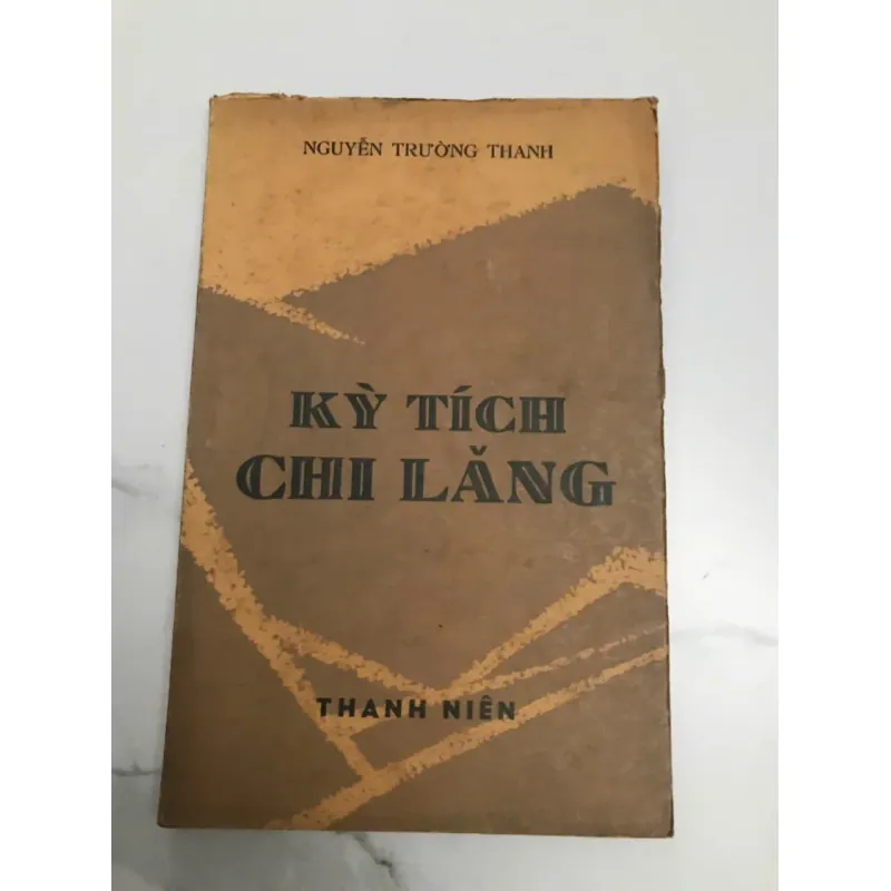 Kỳ Tích Chi Lăng Nguyễn Trường Thanh 600150