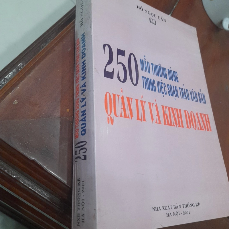 250 mẫu thường dùng trong việc soạn thảo văn bản Quản lý và Kinh doanh 479166