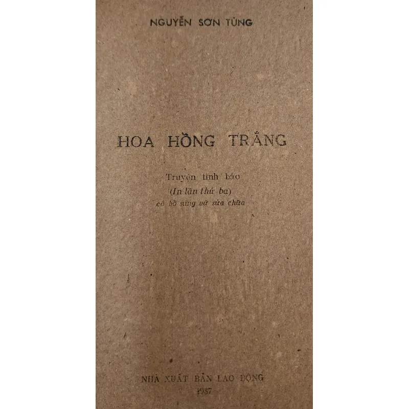 Truyện tình báo Một mình nơi đất khách và Hoa hồng trắng (Nguyễn Sơn Tùng) 702685