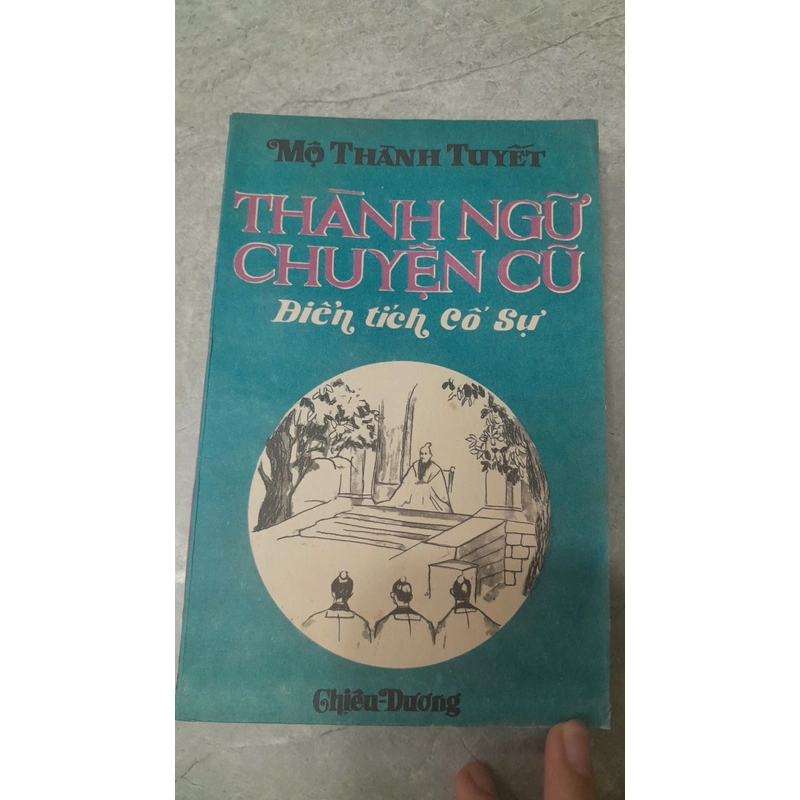 THÀNH NGỮ CHUYỆN CŨ ĐIỂN TÍCH CỔ SỰ 274178