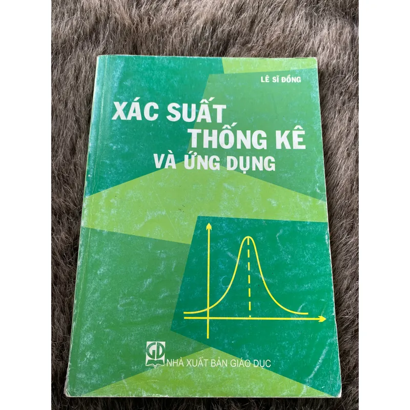 Xác suất thống kê và ứng dụng (Lê Sĩ Đồng) 265 trang 604443