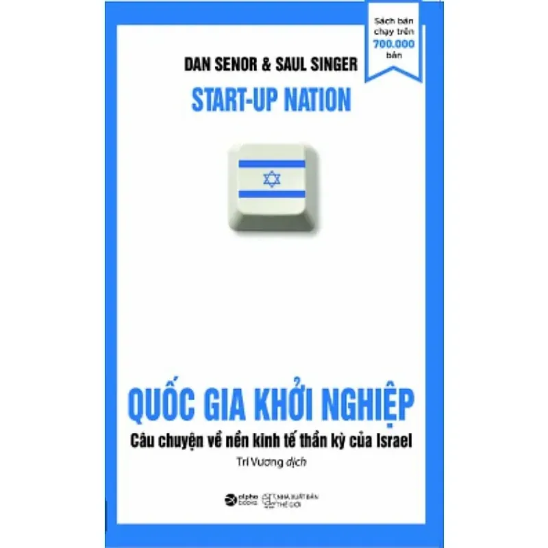 Sách Quốc Gia Khởi Nghiệp - Câu Chuyện Về Nền Kinh Tế Thần Kỳ Của Israel 715716